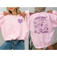 Speak Now Two Sided Sweatshirt