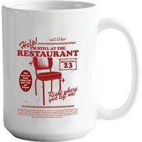 Right Where You Left Me Evermore Mug