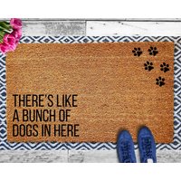 There's Like A Bunch Of Dogs In Here Doormat, Home Decor, Custom Doormat, Welcome Mat
