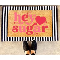 Hey Sugar Valentine's Day Doormat | Valentine | Winter | Spring