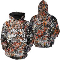 Broken Crayons Still Color Mental Health 3d Hoodie