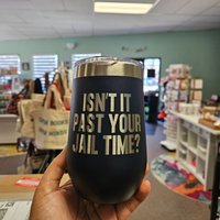 Isn't It Past Your Jail Time? Funny Stainless Cups, Jimmy Kimmel Oscars Tumblers