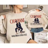 Chayanne - Bailemos Otra Vez Tour 2024 Shirt, Chayanne Fan Sweatshirt