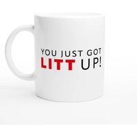 Suits - You Just Got Litt Up Mug