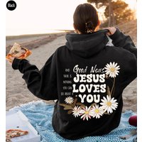 Good News Jesus Loves You Hoodie, Funny Christian, God Themed Gifts