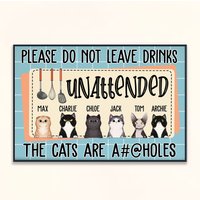 Please Do Not Leave Drinks Unattended - Personalized Poster - Funny, Birthday Gift For Her
