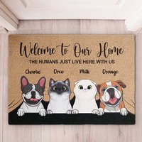 Welcome To The Pet Home - Funny Personalized Pet Decorative Mat