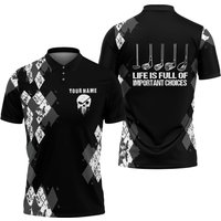 Personalized Name Golf Life Is Full Of Important Choices 3d Polo Shirt