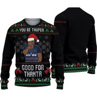 Mike Tyson You Be Thuper Good For Thanta 3d All Over Printed Sweater