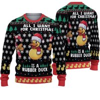 All I Want For Christmas Is A Rubber Duck Ugly Christmas Sweater