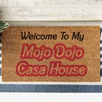 Welcome To The Mojo Dojo Casa House Doormat, Barbie Doormat