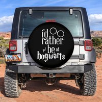 I Would Rather Be At Hogwarts Spare Tire Cover