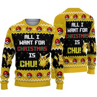 All I Want For Christmas Is Chu Ugly Christmas Sweater