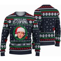 Santa Is Coming That's What She Said 3d Shirt, Us Tv Series Ugly Christmas Sweater
