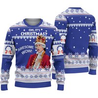 Oh Its Christmas Awesome Wow Quotes 3d Shirt, King Meme Ugly Christmas Sweater