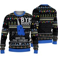 Bye Buddy Narwhal Hope You Find Your Dad Ugly Christmas Sweater, Elf Movie Xmas Sweatshirt Buddy The Elf Christmas Sweater