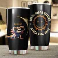 Total Solar Eclipse 2024 Axolotl In Astronomy Glasses Tumbler 20oz, Eclipse Viewing Gift