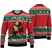 No Lift No Gift Quotes Funny Ugly Sweatshirts, Christmas Gift For Men Women Kid