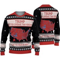 Trump Better Coverage Than Verizon Can You Hear Us Now Ugly Sweater