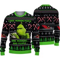 The Grin Ugly Christmas Sweater, I Hate Morning People And Morning And People