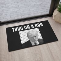 Trump Thug On A Rug Doormat, Funny Welcome Doormat