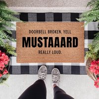 Doorbell Broken Yell Mustard Really Loudly Door Mat Funny Coir Doormat