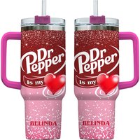 Dr Pepper Tumbler 40oz, Dr Pepper Is My Valentine Tumbler Cup