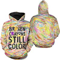 Broken Crayons Still Color 3d Hoodie