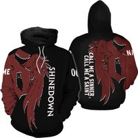 Personalized Shine Down Call Me A Sinner Call Me A Saint 3d Hoodie, For Fans