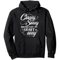 Classy Sassy And A Bit Smart Assy Sarcastic Hoodie