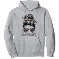 Camping Life Messy Bun Hair Camping Lover Pullover Hoodie