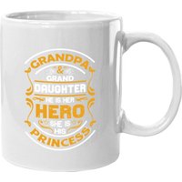 Grandpa And Granddaughter He Is Her Hero She Is His Princess Coffee Mug