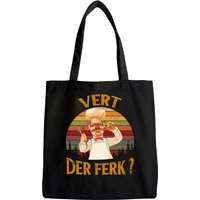 Vert Der Ferk Chef Tote Bag, Funny Swedish Sunset Vintage Tee, Chef Gift