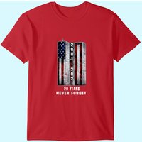 Never Forget Patriotic 911 20 Years Anniversary T Shirt