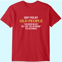 Stay Away Old People Quote Senior Citizen Joke T-shirt