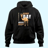 Hump Day Hoodie Guess What Day It Is - Camel! Hoodie