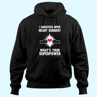 I Survived Open Heart Surgery Open Heart Surgery Men Women Hoodie