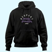 Aretha Franklin Respect 1968 Hoodie