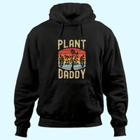 Nature Flower Botanical Plant Daddy Indoor Gardening Lover Hoodie