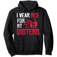 Native American I Wear Red For My Sister Indian Gift Pullover Hoodie