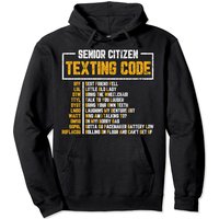 Senior Citizen Texting Code Fun Elder 70th Birthday Graphic Pullover Hoodie