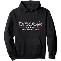 We The People Are Pissed Off Fight For Democracy Vintage Pullover Hoodie