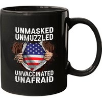 Fathers Day Gift Unmasked Unmuzzled Unvaccinated Unafraid Coffee. Mug