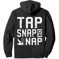 Tap Snap Or Nap Jiu Jitsu Hoodie