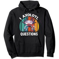I Axolotl Questions Funny Cute Axolotl Kids Pullover Hoodie