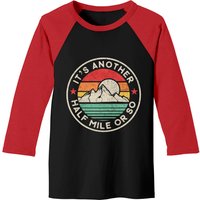 Funny Hiking Camping Another Half Mile Or So Baseball Tee Baseball Tee