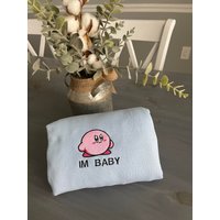 Kirby Im Baby Embroidered Sweatshirt
