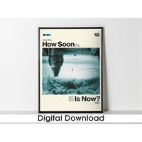 The Smiths | How Soon Is Now? | Poster