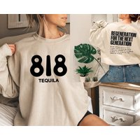 818 Tequila Sweatshirt Double Sided