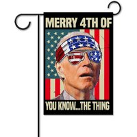 Biden Dazed Merry 4th Of You Know The Thing Garden Flag